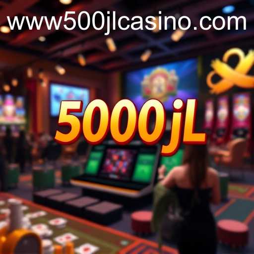 The Rise of 500jl Casino in Gaming
