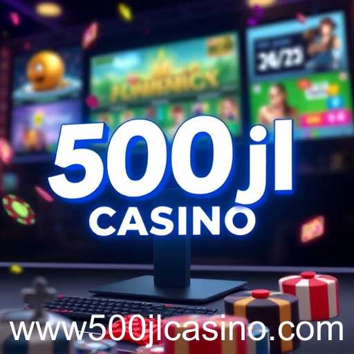 The Rise of 500jl Casino in the Gaming World