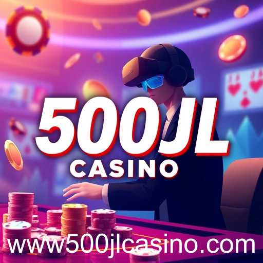 The Rise of 500JL Casino in the Gaming World