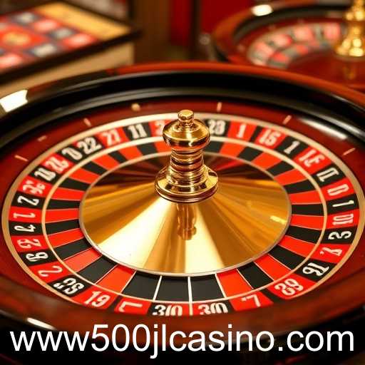 Exploring the Excitement of Roulette Wheel Games at 500jl Casino