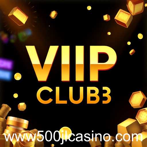 Exploring the Exciting World of VIP Section Gaming with 500jl Casino